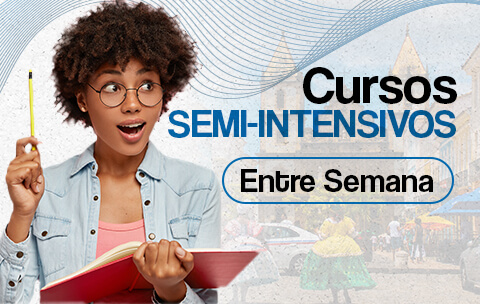 3 Cursos Semi-Intensivos (Entre semana)